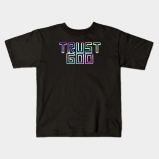 Trust God Kids T-Shirt